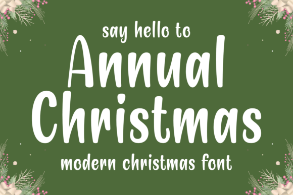 Annual Christmas Font: A Warm Display Typeface for Editorial Design