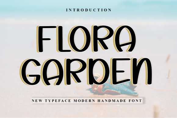 Flora Garden Font: Adding Warmth to Small Business Branding