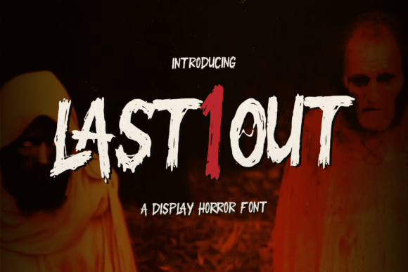 Lastone Out Font: Editorial Review for Horror Design