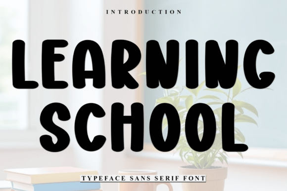Learning School Font: Soft Branding for Small Business