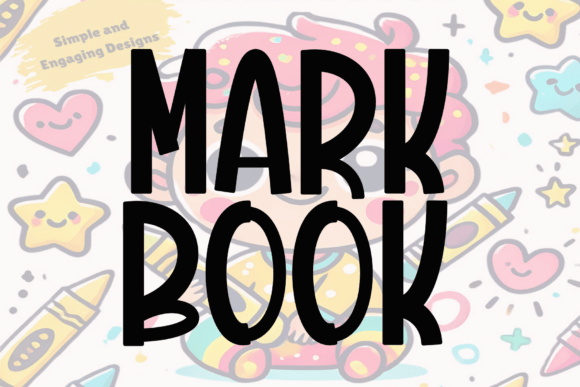 Mark Book Font: Friendly Branding for Small Business