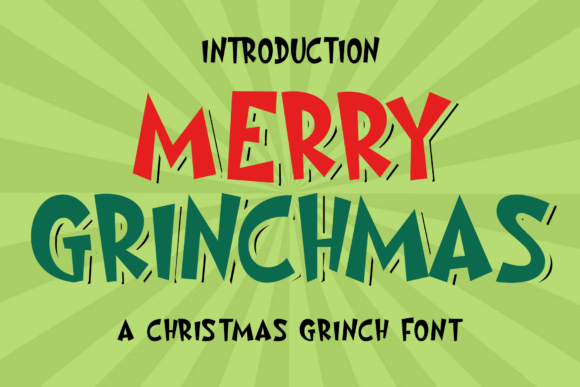 Merry Grinchmas Font: Playful Display Type for Holiday Crafts