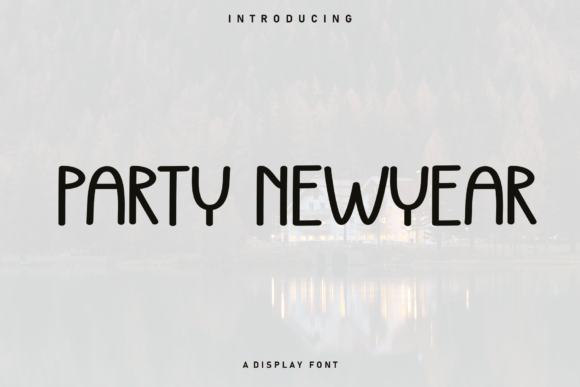 Party Newyear Font: Adding Warmth to Campaign Visuals