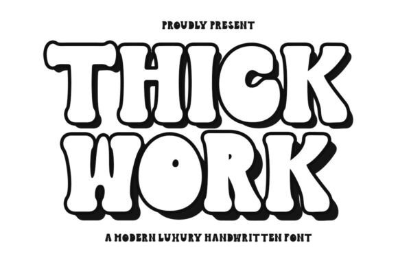 Thick Work Font: Adding Joy to Handmade Labels