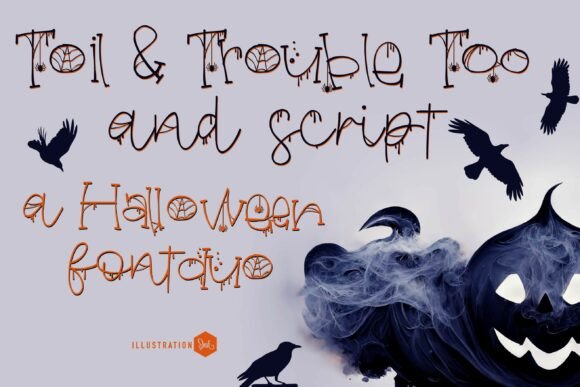 Toil and Trouble Too Font: A Designer’s Branding Test